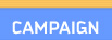 Campaign